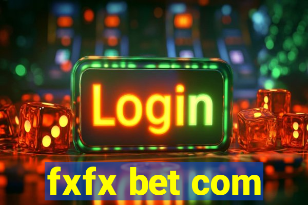 fxfx bet com